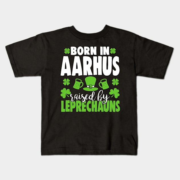 Born in AARHUS raised by leprechauns Kids T-Shirt by Anfrato